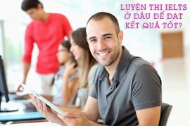 CHƯƠNG TRÌNH LUYỆN THI IELTS